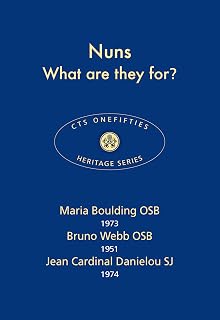 Nuns - What are they for? (CTS Onefifties Book 10)