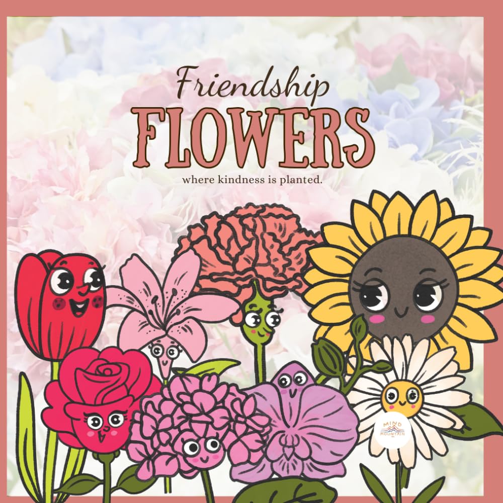 Friendship Flowers: A Bedtime Story