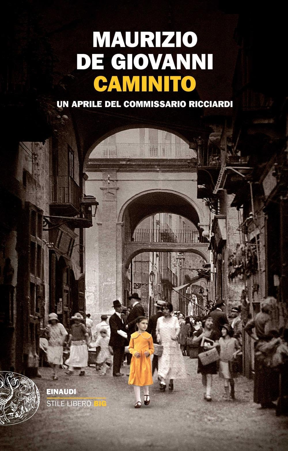 Caminito. Un Aprile Del Commissario Ricciardi - 4
