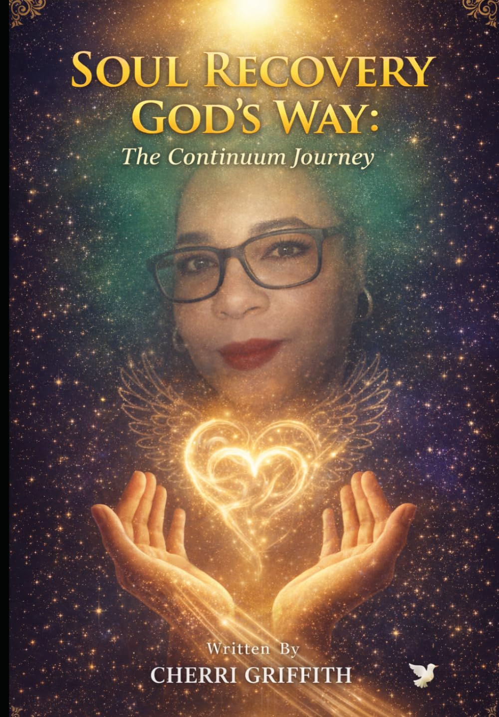 Soul Recovery God's Way: The Continuum Journey