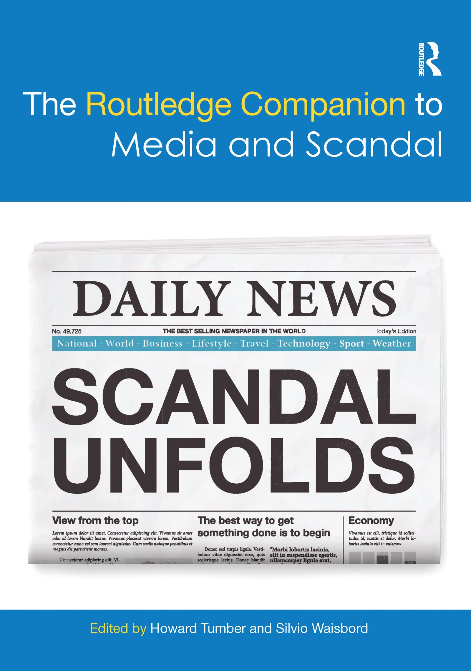 The Routledge Companion to Media and Scandal (Routledge Media and Cultural Studies Companions)
