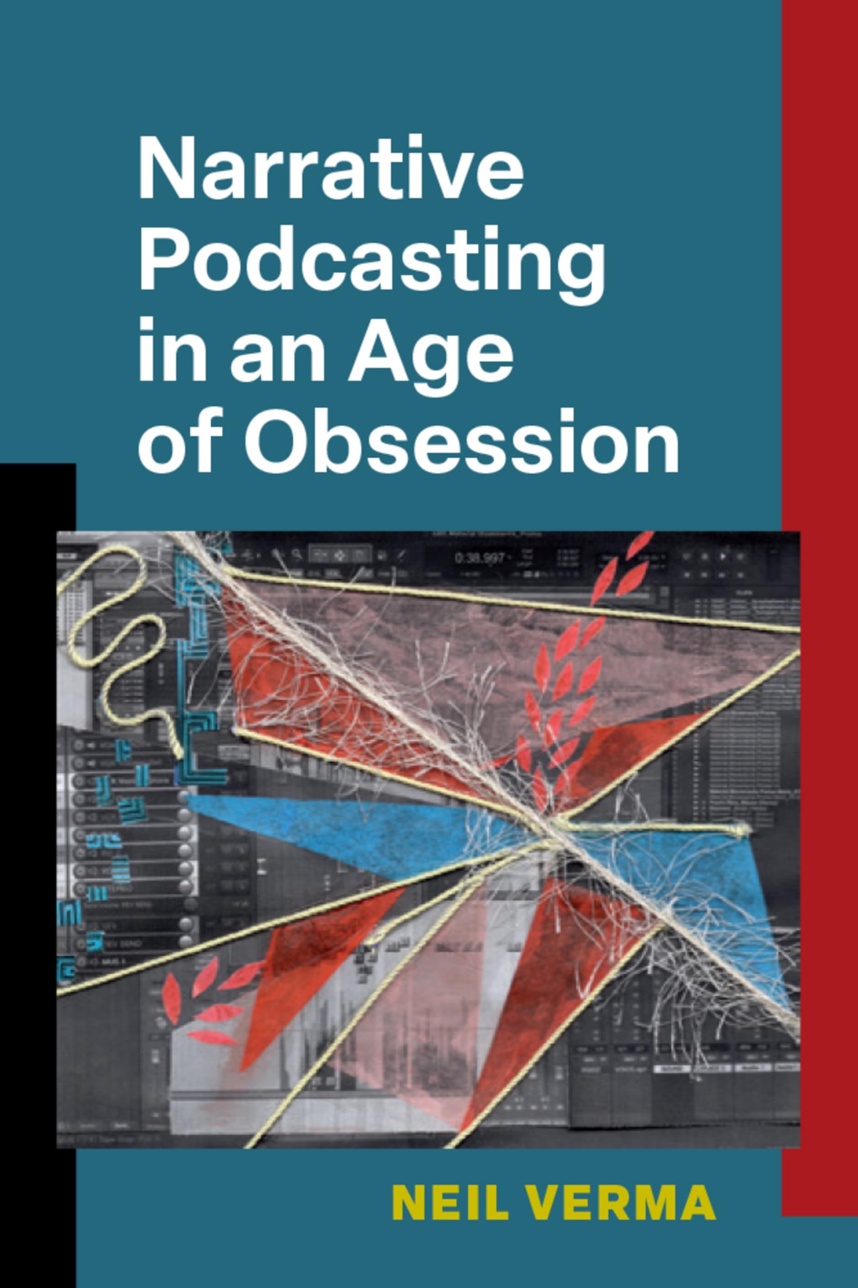 Narrative Podcasting livre d'analyse media et storytelling en anglais
