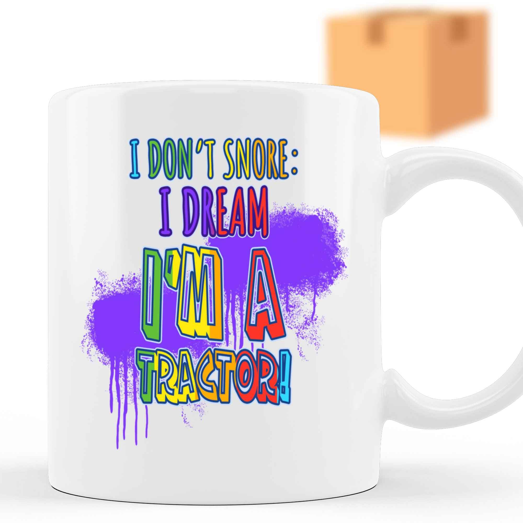 Funny Funny Gift for - Snore I Do Not Snore - Hilarious Agriculture Present - 11 Oz White Ceramic Coffee Mug