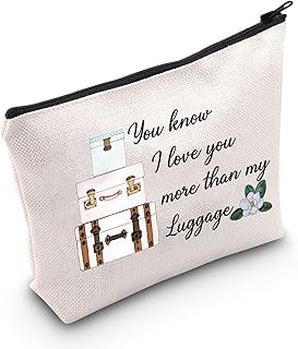 Magnolias Inspired Gift You Know I Love You More than my Luggage Cosmetic Bag For Women (You know I love you more than my Luggage bag)