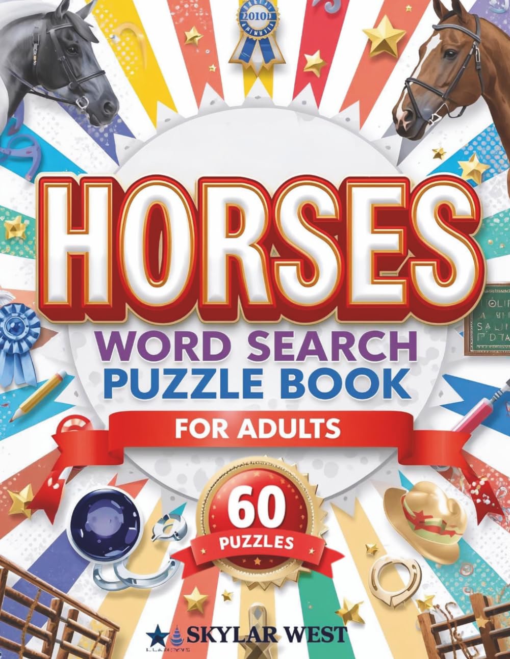 Horses Word Search Puzzle Book for Adults: 60 Large Print Horse-Themed Word Search Puzzles for Relaxation, Brain Training, Equestrian Fun & Stress-Free Entertainment