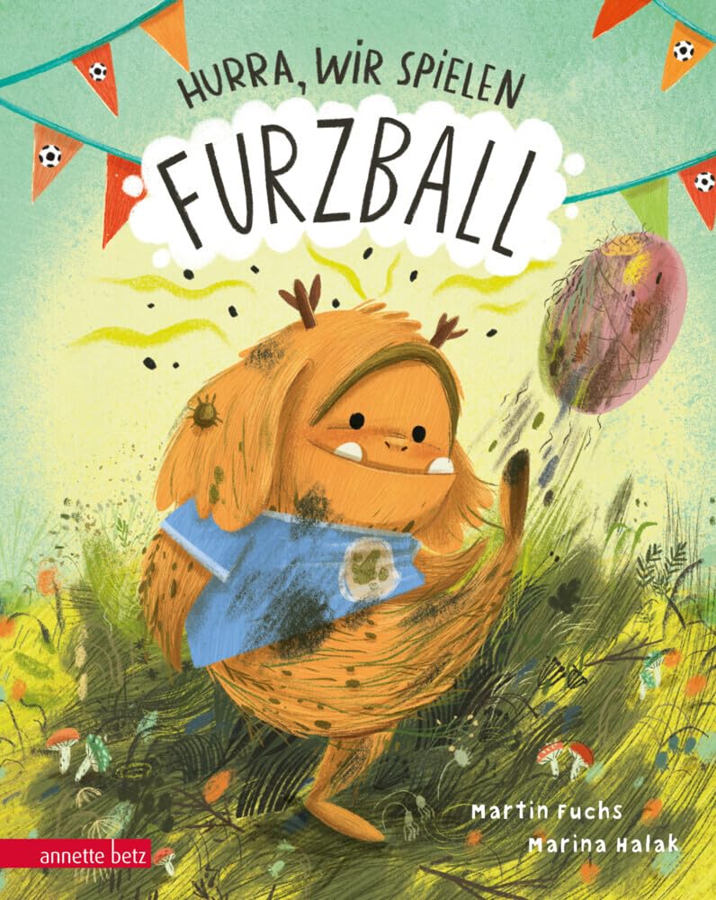 Martin Fuchs | Kinderbuch | Hurra, wir spielen Furzball (2024, Deutsch)
