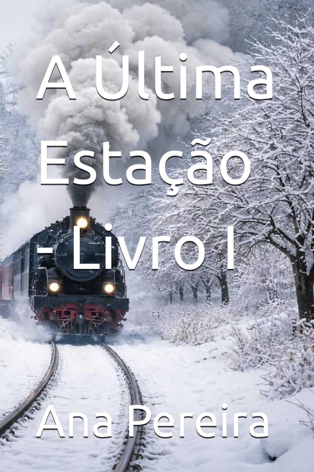 A Última Estação - Livro I