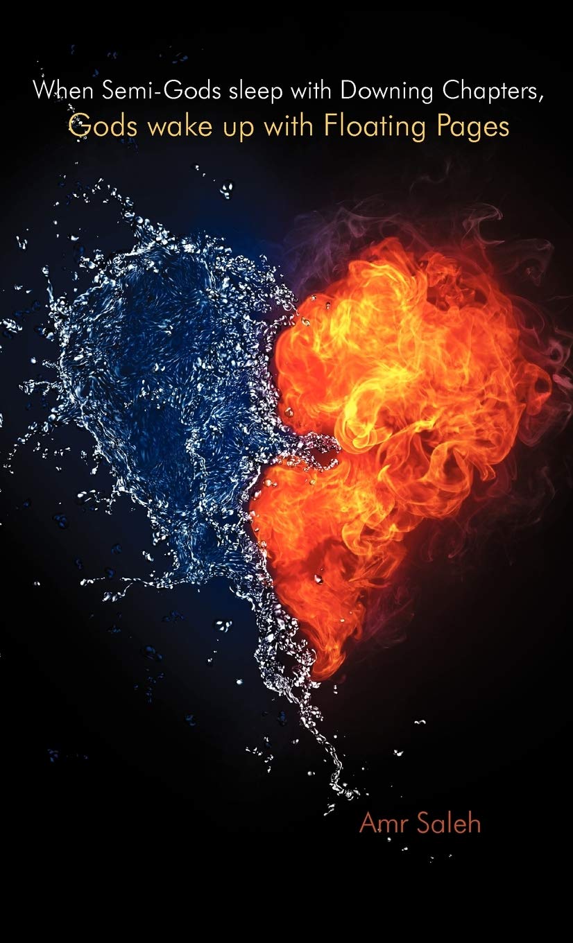 Amr SalehWhen Semi-Gods sleep with Downing Chapters, Gods wake up with Floating Pages