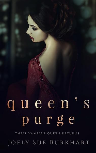 Cover of Queen's Purge (Their Vampire Queen Returns Book 2) by Joely Sue Burkhart
