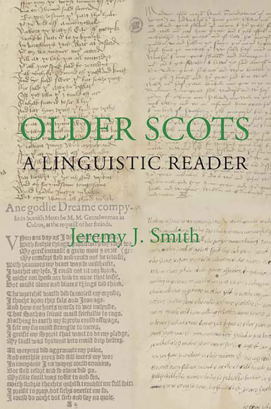 Older Scots: A Linguistic Reader (Scottish Text Society Fifth Series)