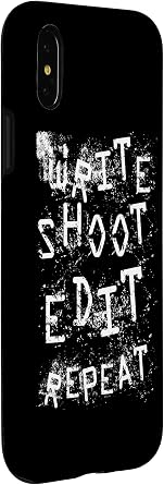 iPhone X/XS Write Shoot Edit Repeat Funny Filmmaker Case