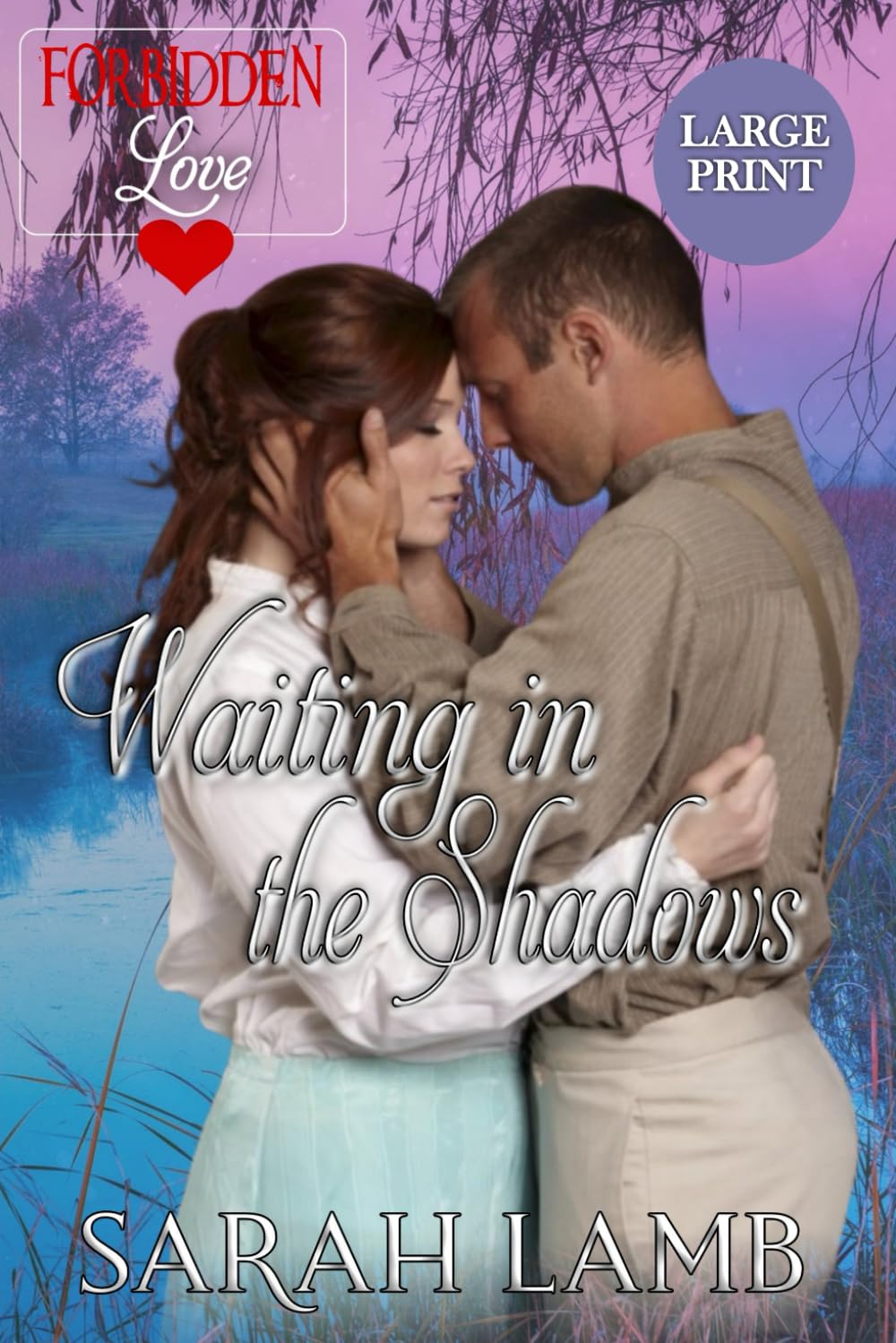 Waiting in the Shadows (Large Print): Forbidden Love