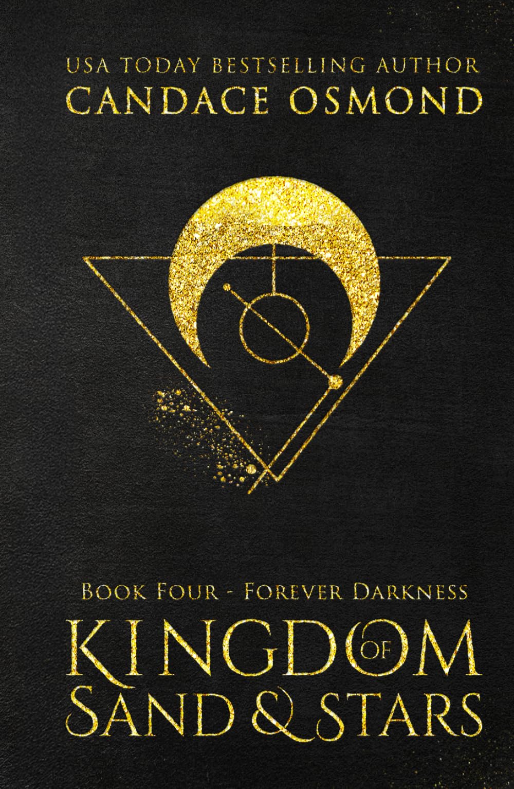 Forever Darkness: A Time Travel Fantasy Romance (Kingdom of Sand & Stars)