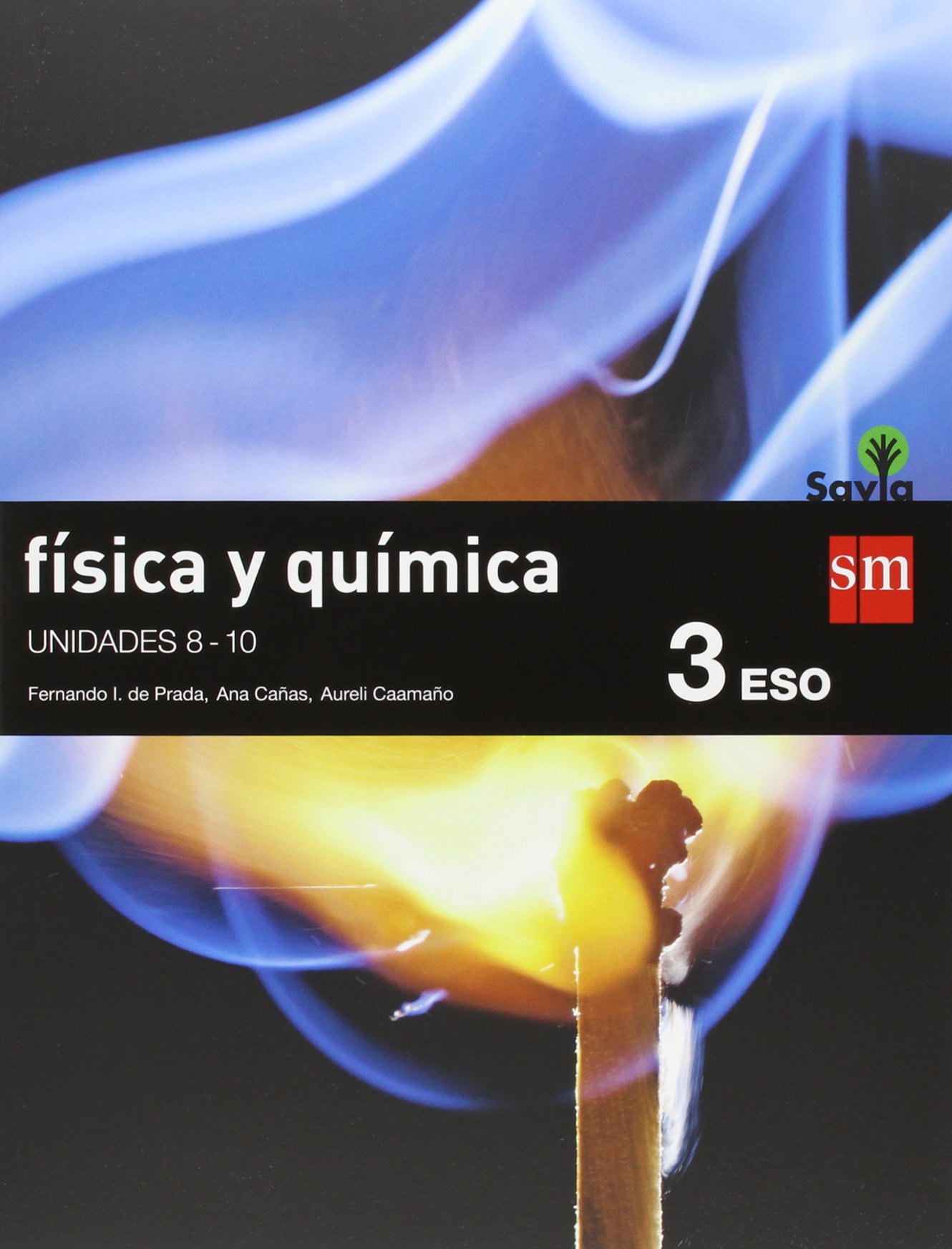 Física y química. 3 ESO. Savia. Trimestres - Pack de 3 libros - 9788467583380