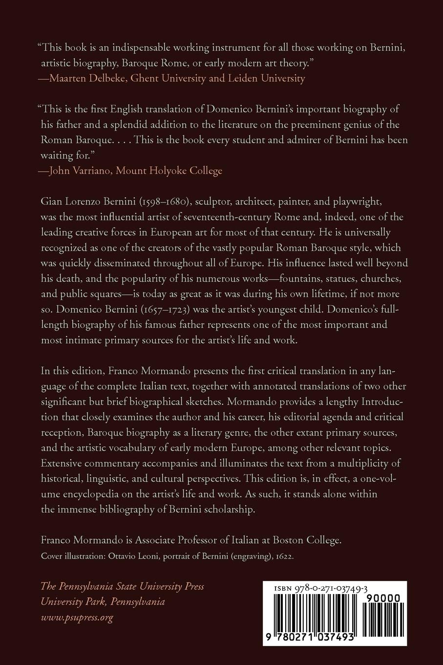 The Life of Gian Lorenzo Bernini: A Translation and Critical Edition, with Introduction and Commentary, by Franco Mormando