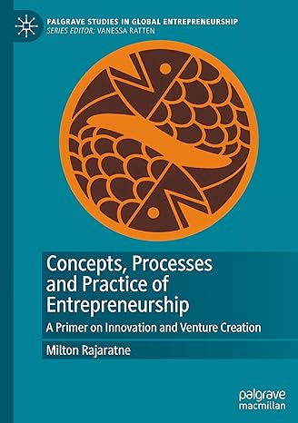 Concepts, Processes and Practice of Entrepreneurship: A Primer on Innovation and Venture Creation (Palgrave Studies in Global Entrepreneurship)-Wow! eBook