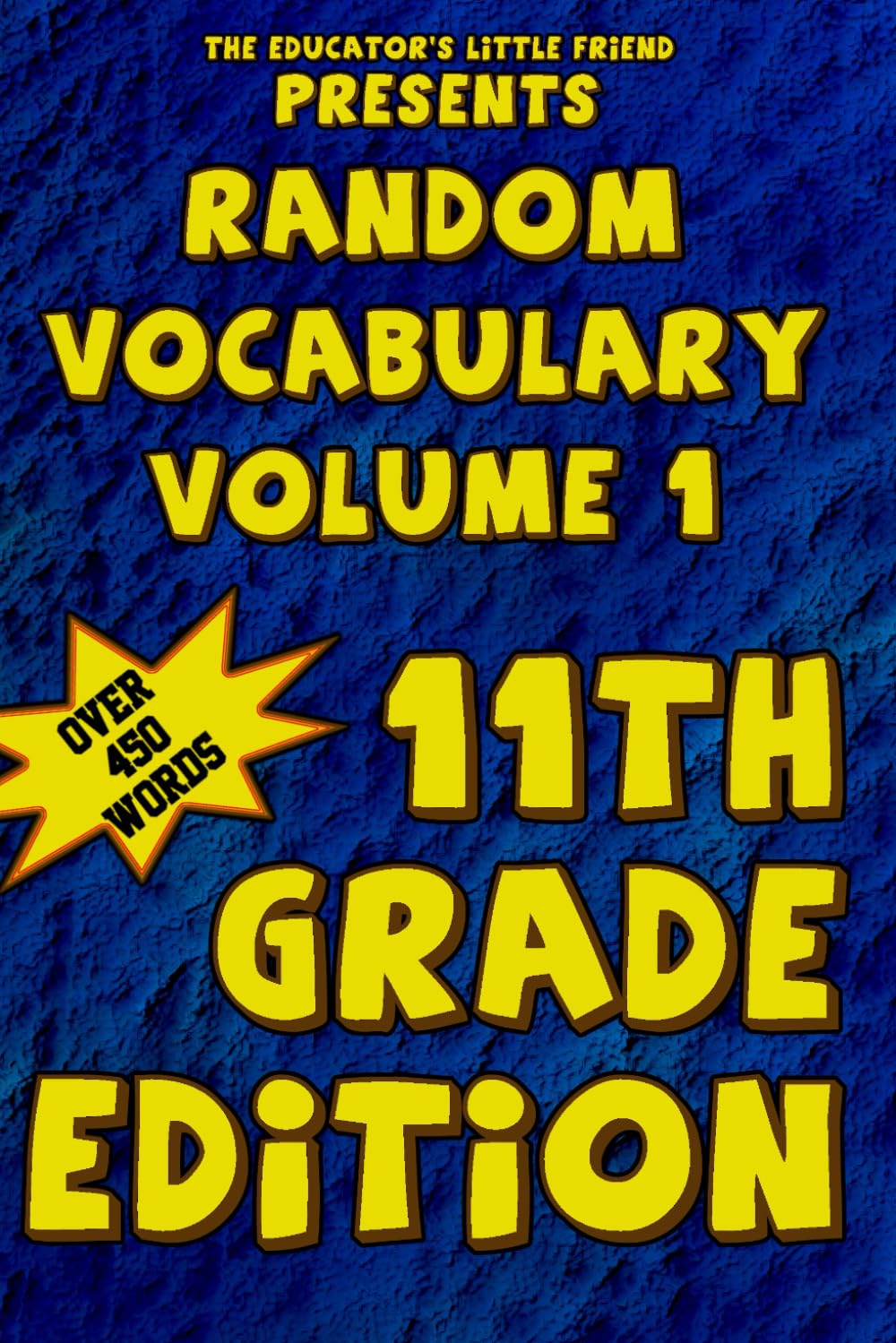 11th Grade Random Vocabulary: Volume 1