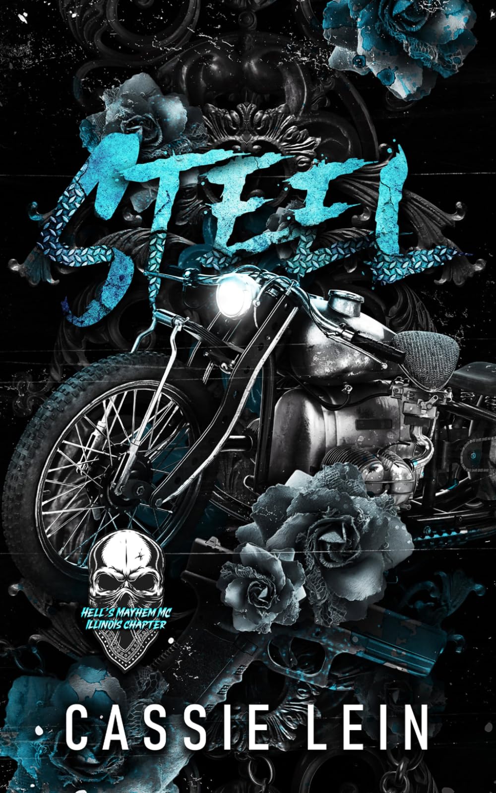 Steel: Hell's Mayhem MC Illinois: 1
