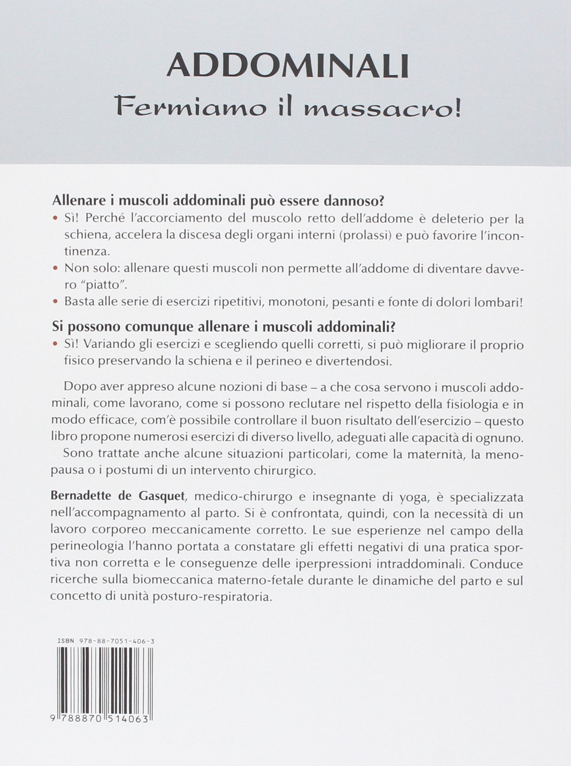 Addominali. Fermiamo il massacro! Metodo de Gasquet di allenamento addominale