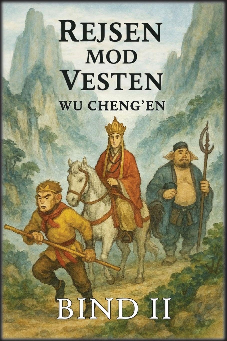 Rejsen mod Vesten: Bind 2: Eventyr og prøvelser
