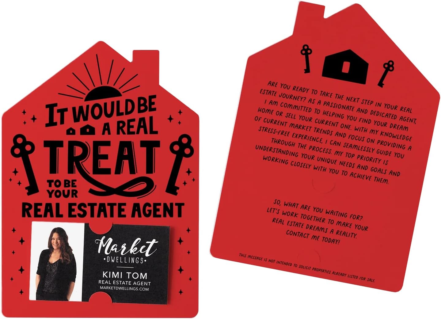 Set of It Would Be A Real Treat To Be Your Real Estate