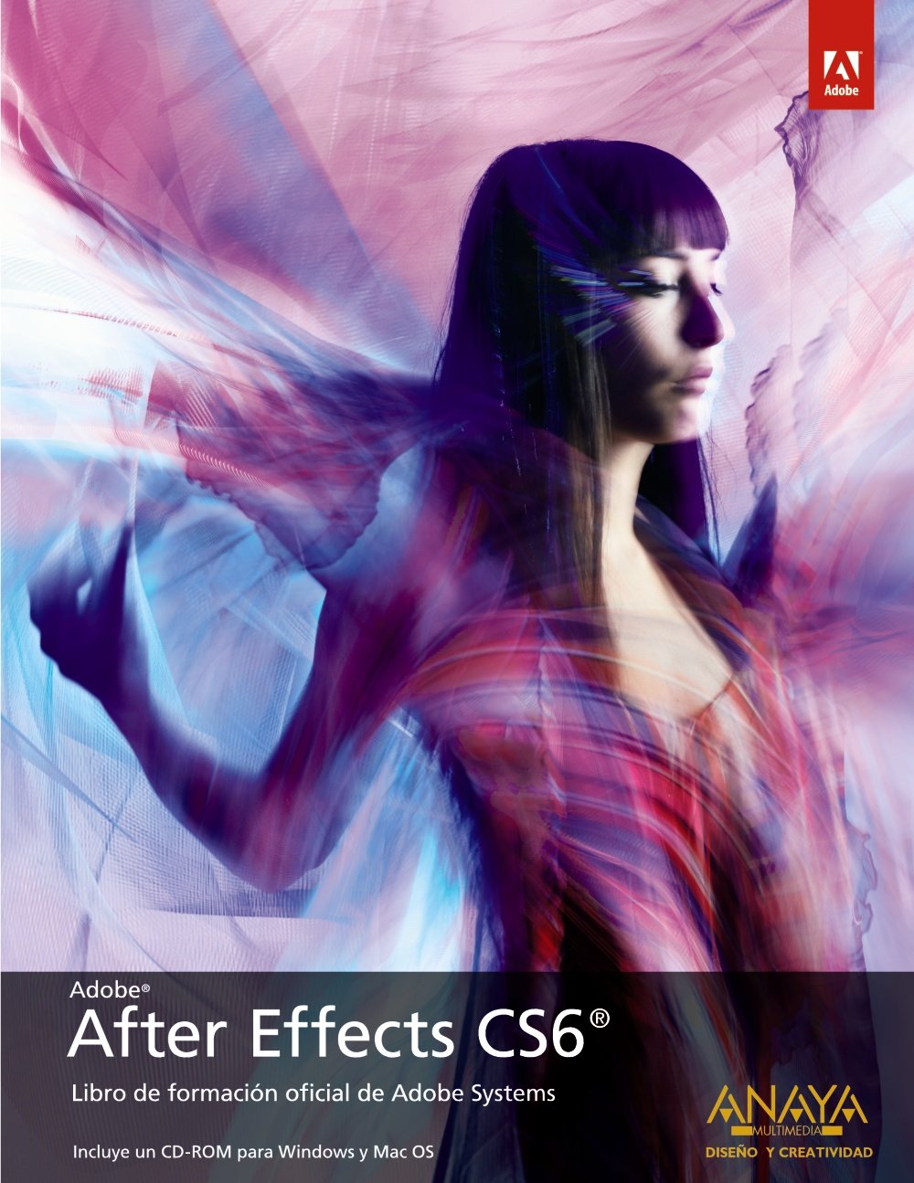 After Effects CS6 (Medios Digitales Y Creatividad) (Spanish Edition)