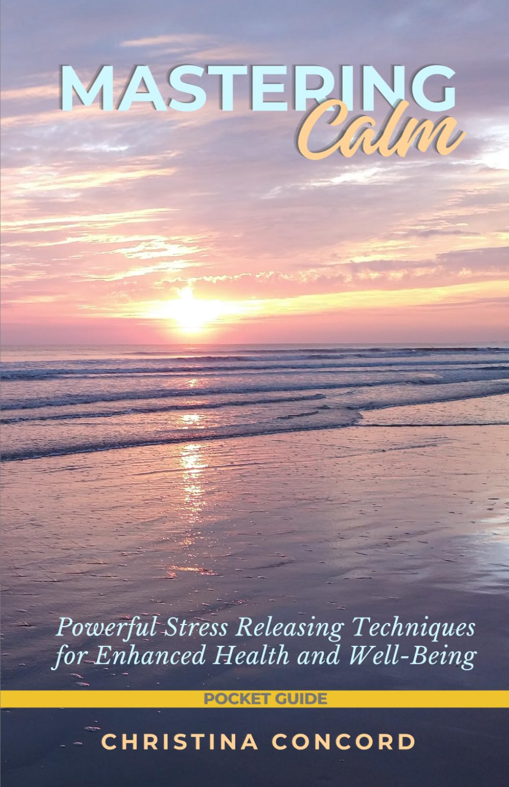 Mastering Calm: Powerful Stress Releasing Techniques for Enhanced Health and Well-Being
