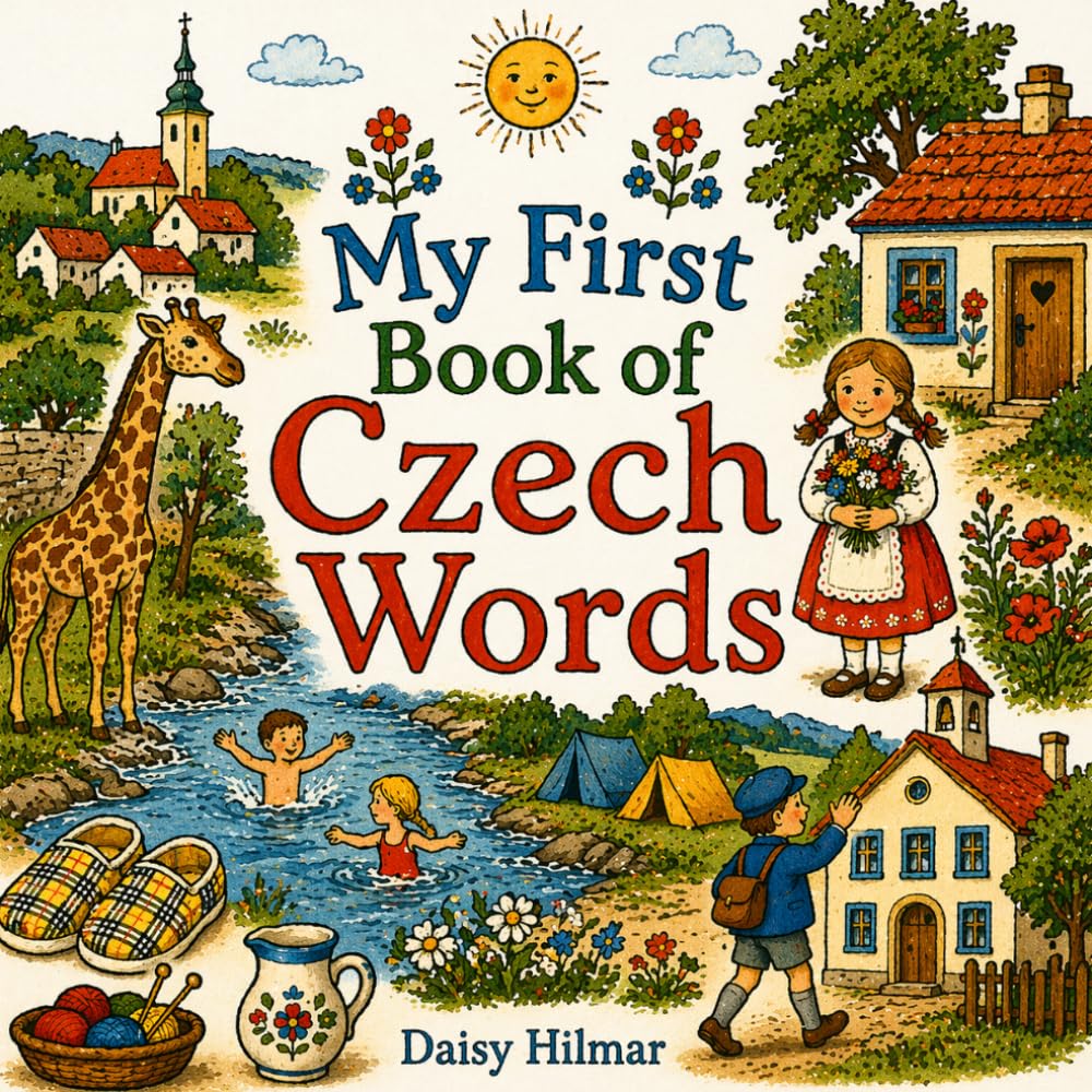 My First Book of Czech Words (Czech Heritage Collection)