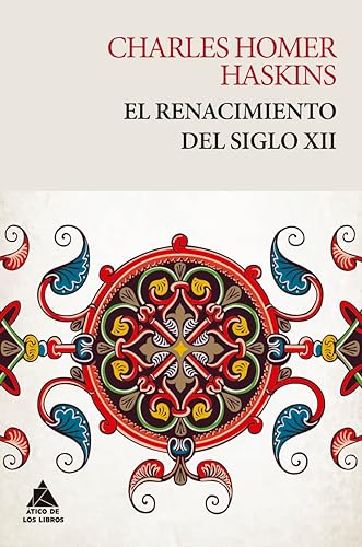 El renacimiento del siglo XII: 11 (ATICO TEMPUS)