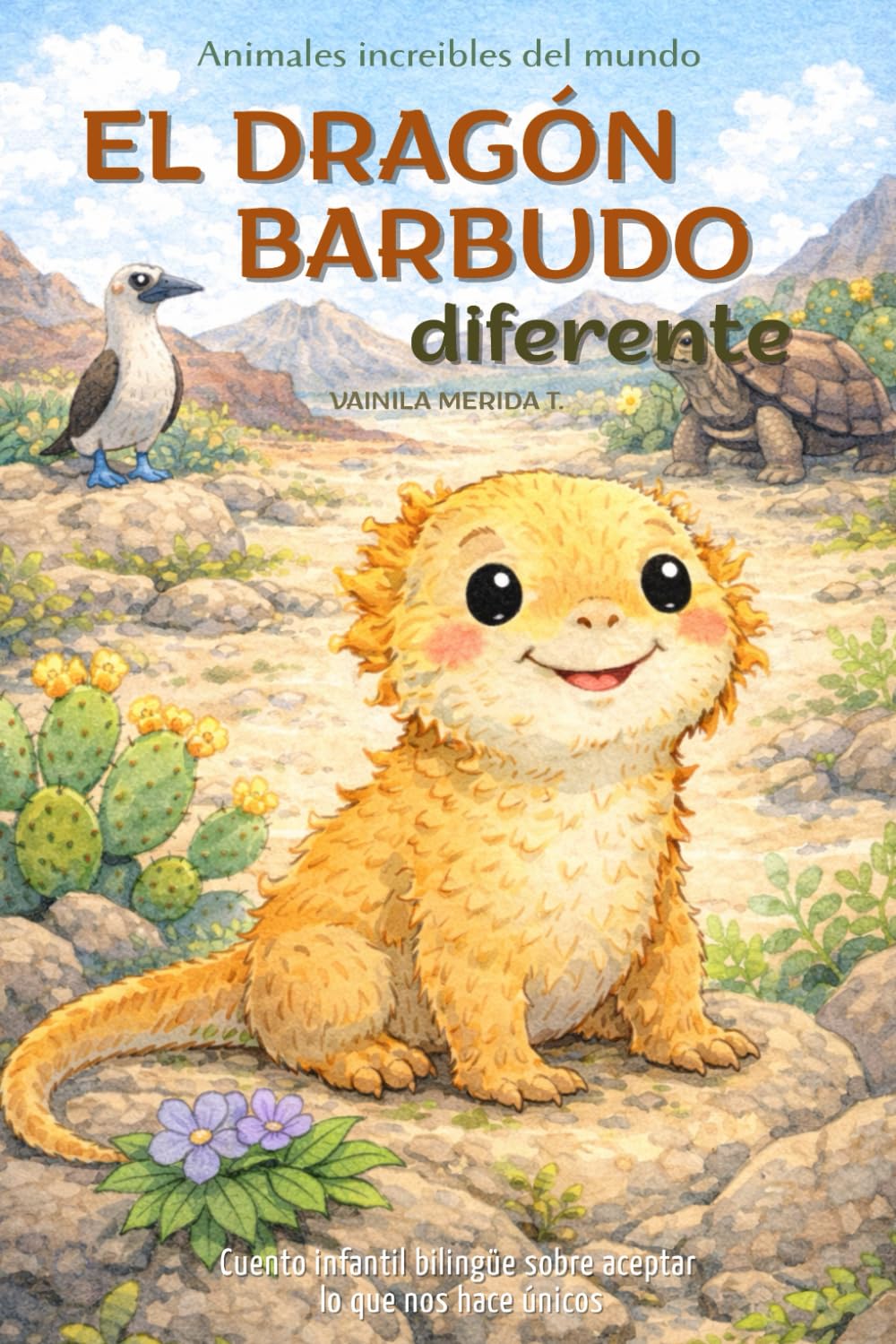 El dragón barbudo diferente: Cuento infantil bilingüe (español–inglés) sobre aceptar lo que nos hace únicos (Cuentos Para Cuidar Mi Corazón)