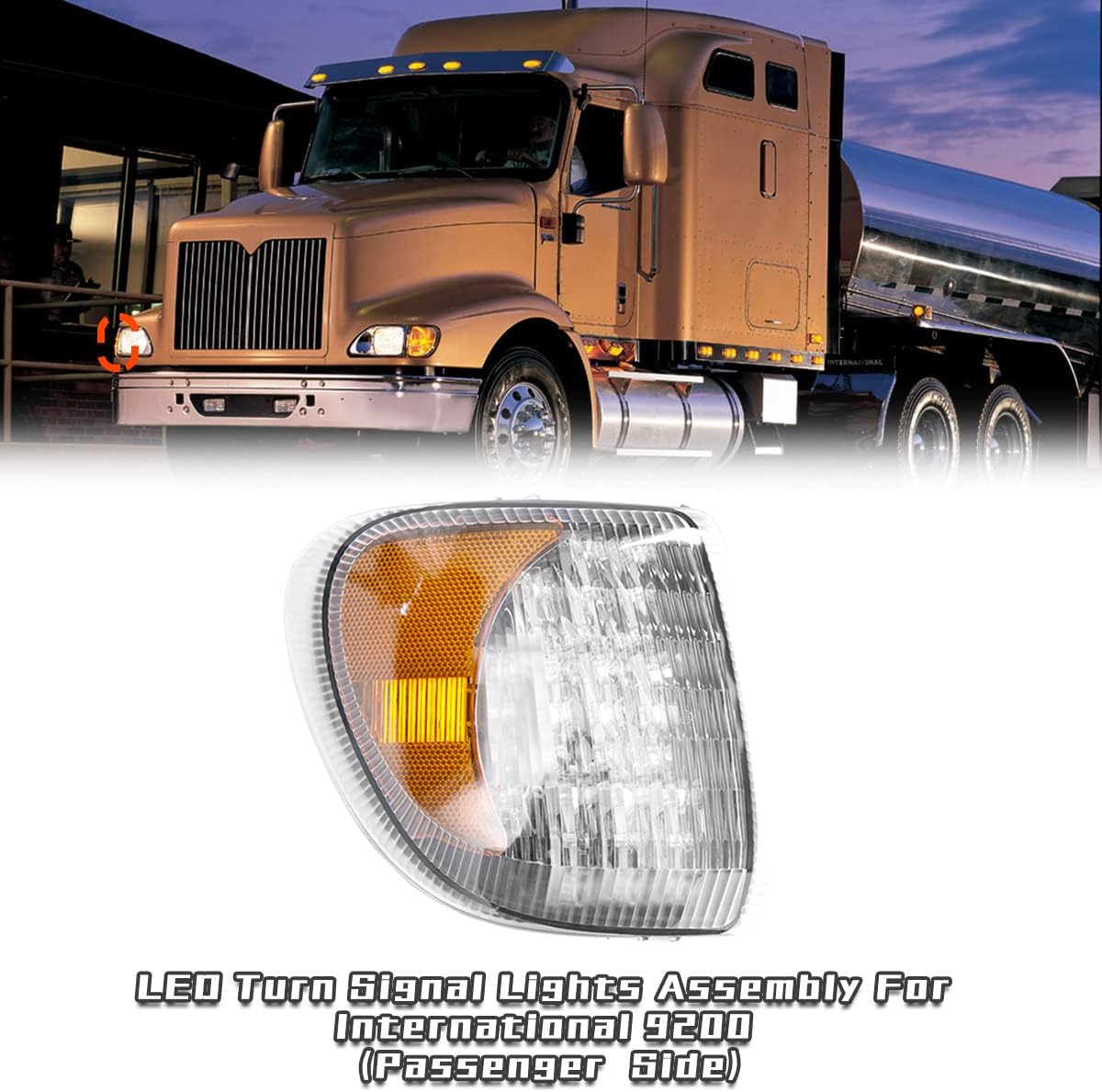 High Soar LED Turn Signal Light Assembly for International Models 9200 9200i 9400 9400i 5900i 5900 (Passenger Side)
