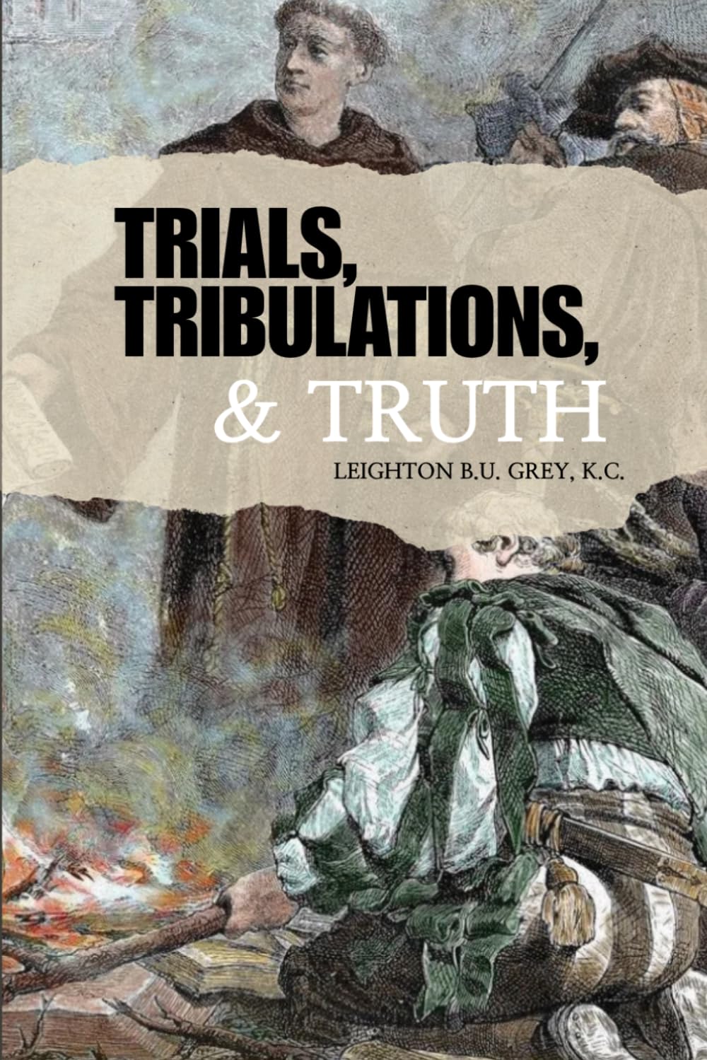 Trials, Tribulations, & Truth
