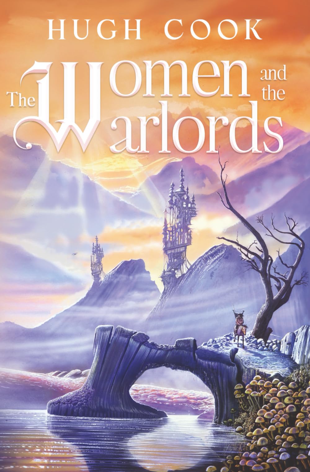 The Women and the Warlords (Chronicles of an Age of Darkness)