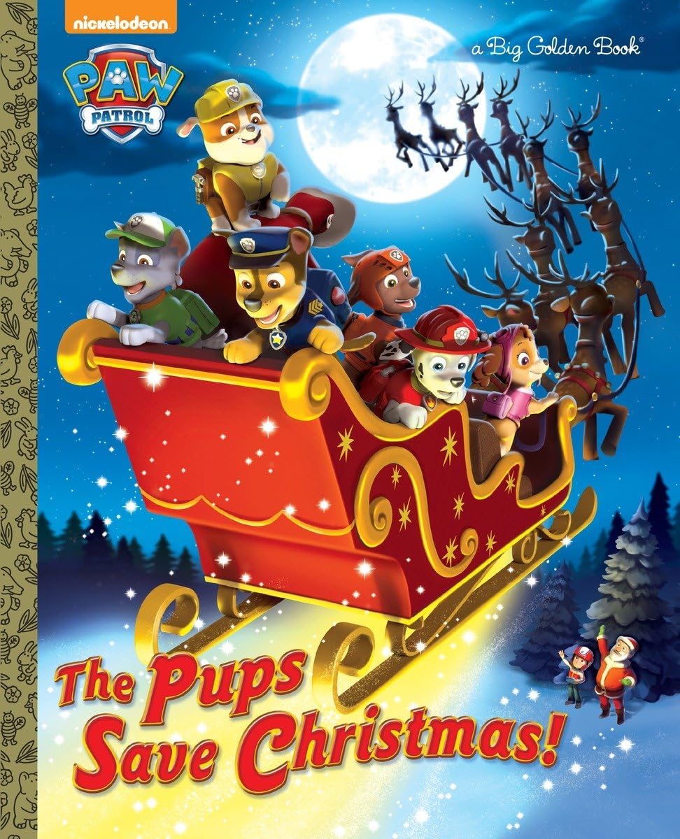 The Pups Save Christmas! (Paw Patrol) (Big Golden Book)