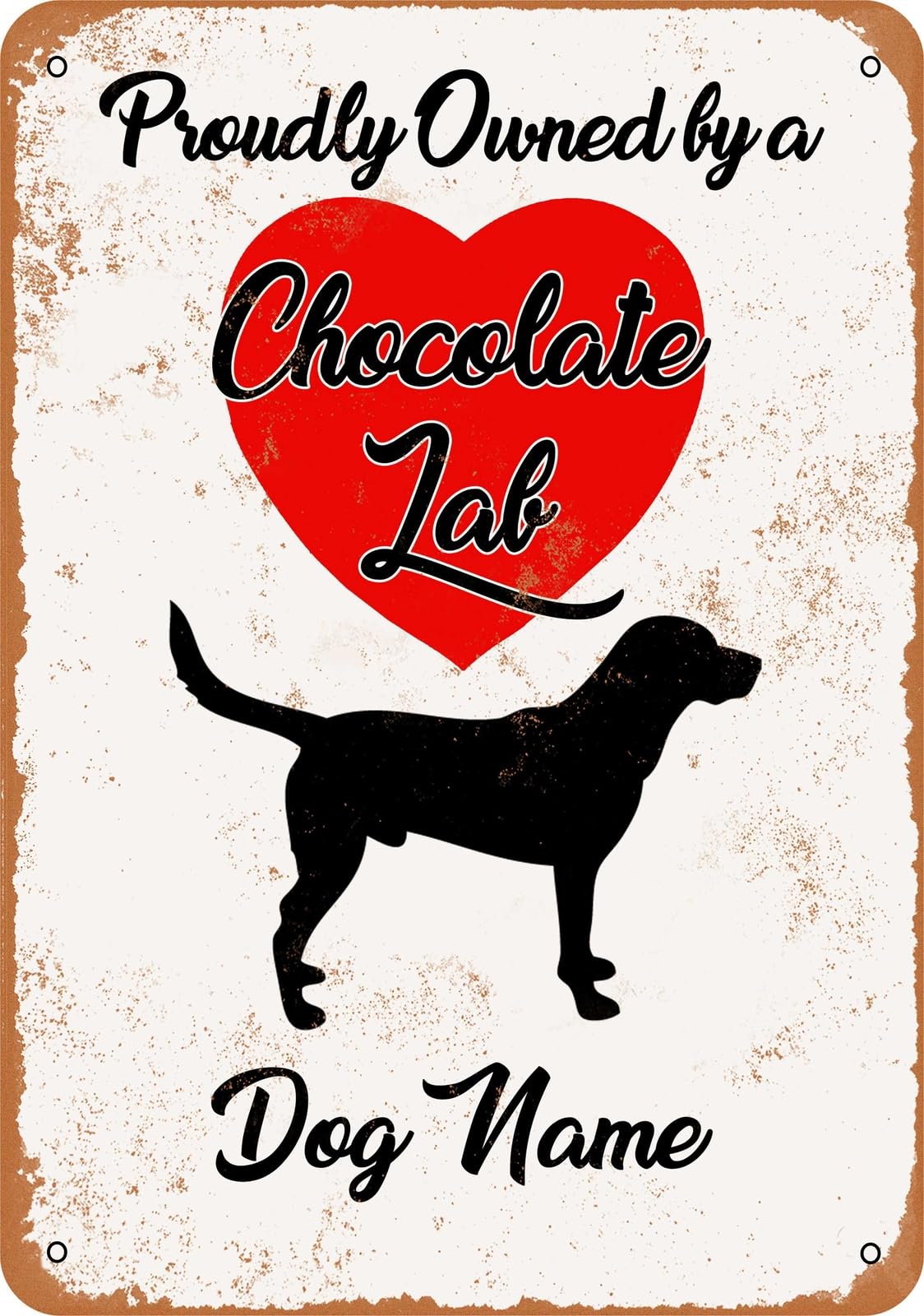 Miaomansenstore Metal Sign - Custom Dog Name - Chocolate Lab 3 - Vintage Look Home Decor