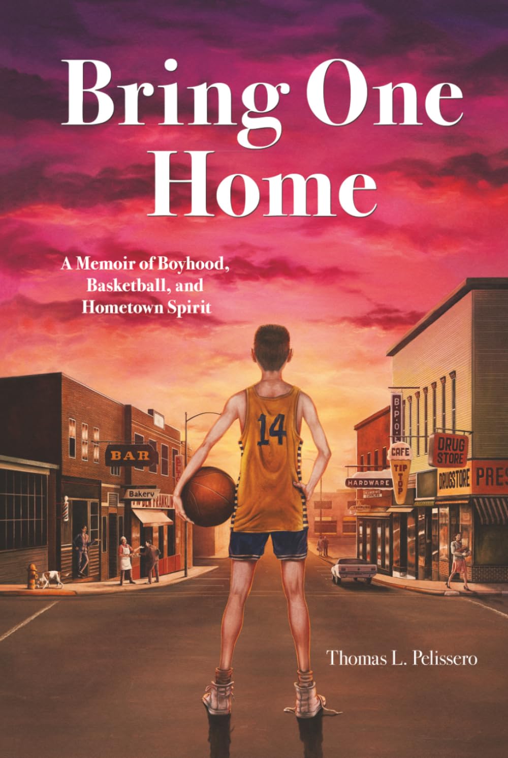 Bring One Home: A Memoir of Boyhood, Basketball, and Hometown Spirit