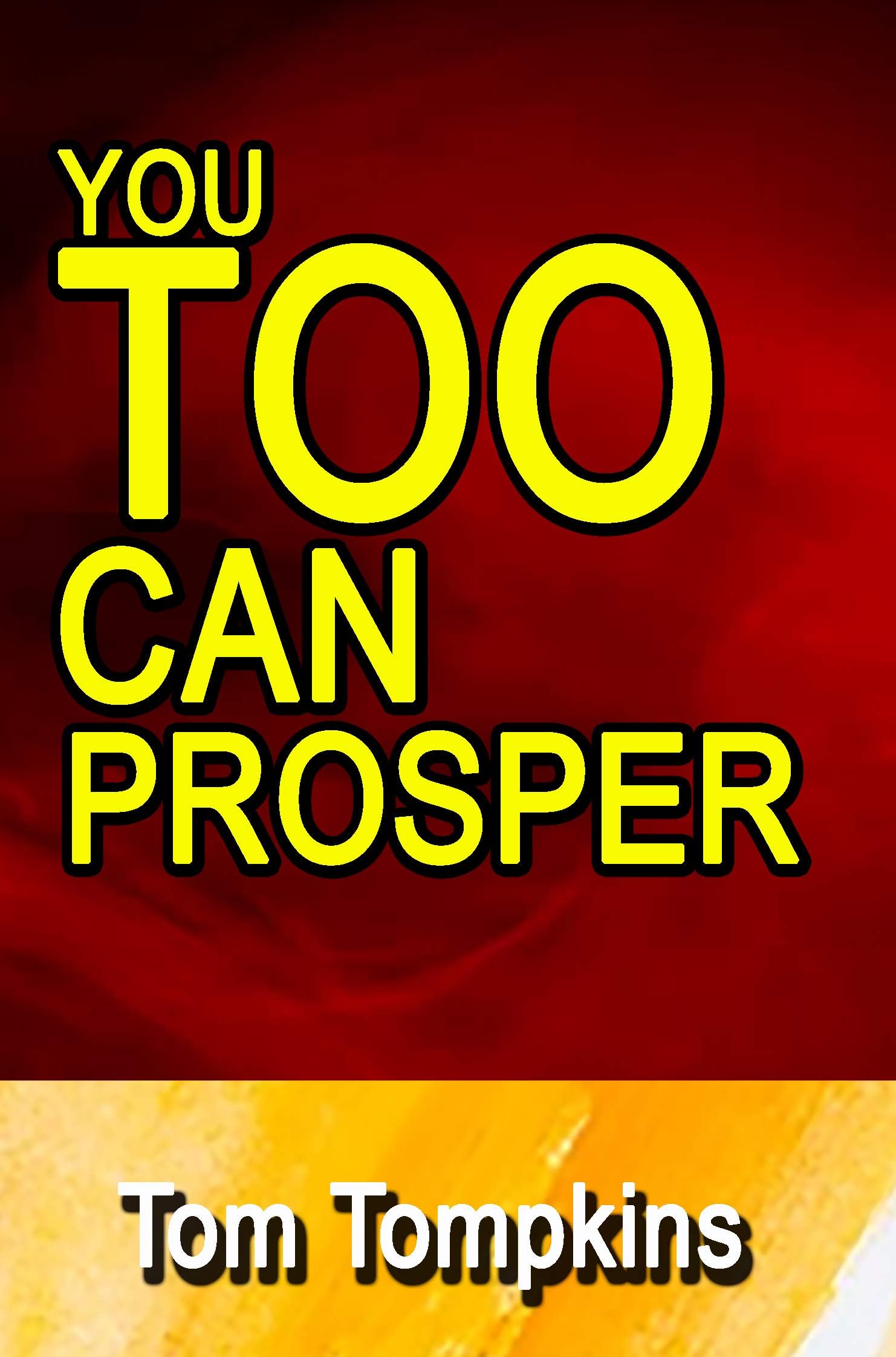 You TOO Can Prosper