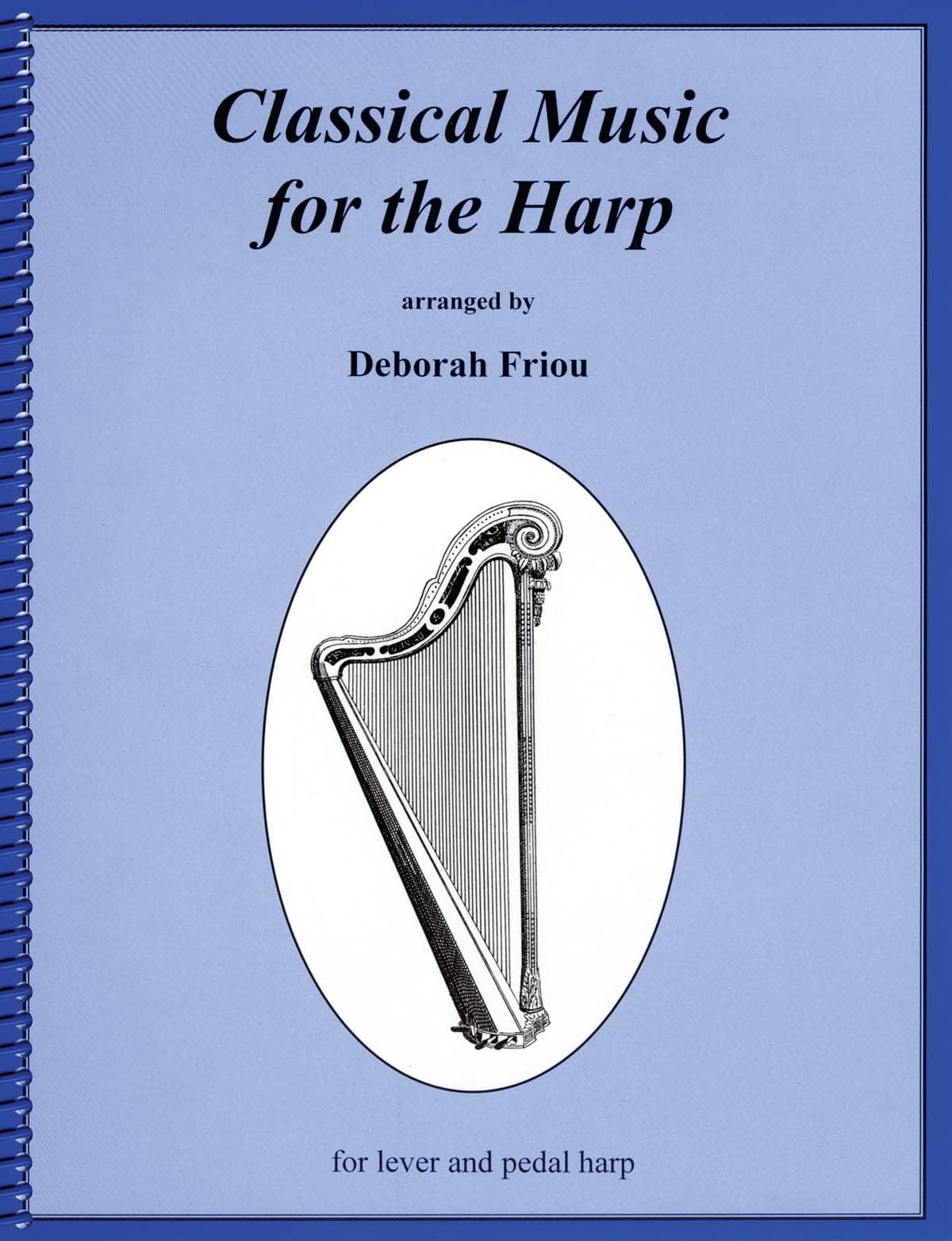 Classical Music for the Harp | Intermediate Sheet Music Repertoire for Students and Teachers | Classical Solo Songbook Collection for Practice Study, Performance and Recital Preparation