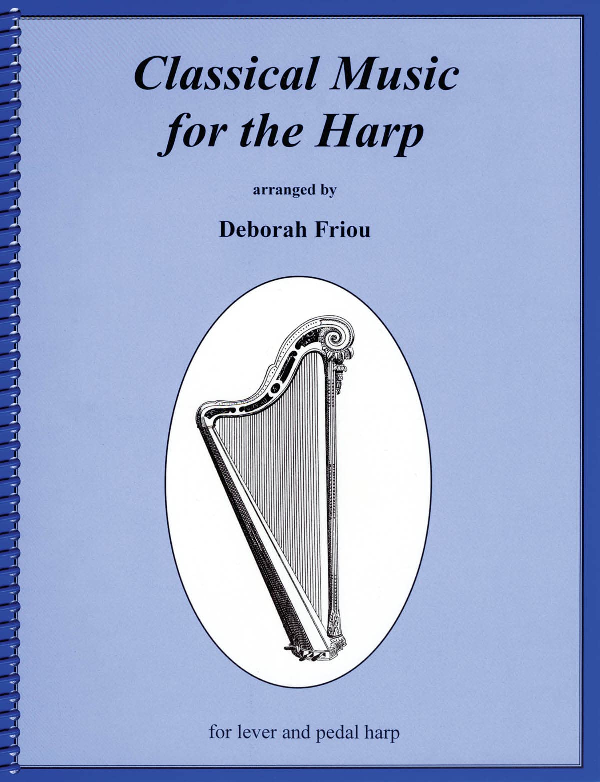 Classical Music for the Harp | Intermediate Sheet Music Repertoire for Students and Teachers | Classical Solo Songbook Collection for Practice Study, Performance and Recital Preparation