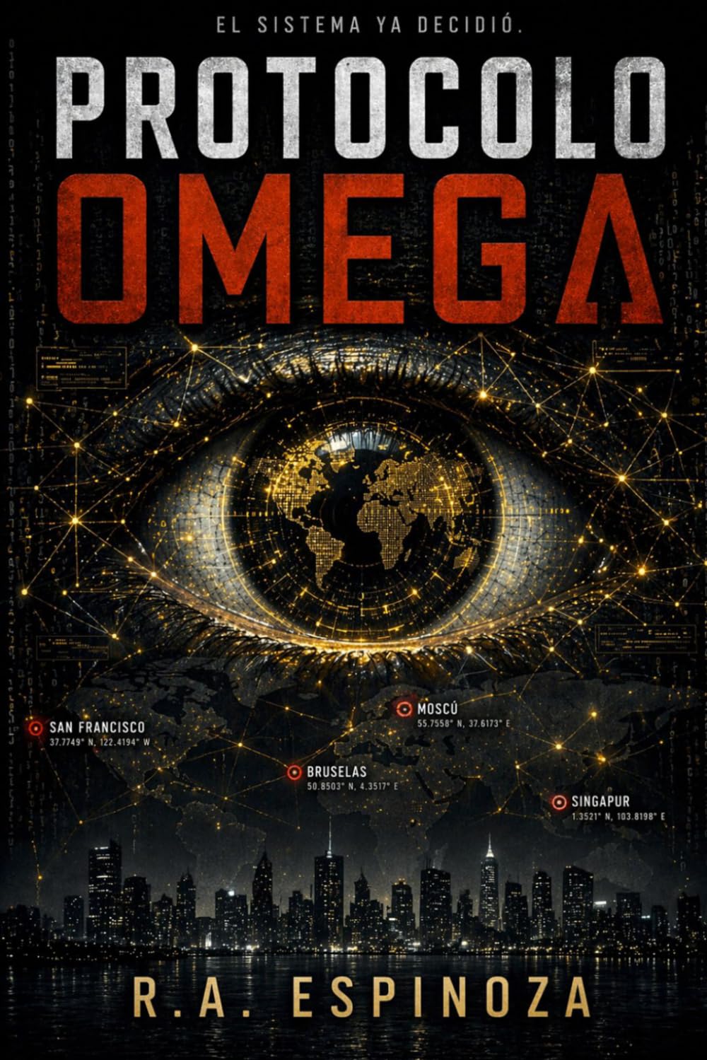 PROTOCOLO OMEGA: El futuro que nadie pidió que existiera