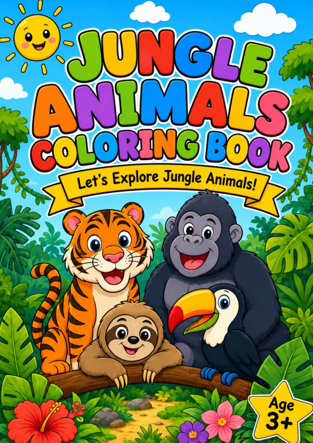 Jungle Animals Coloring Book for Kids: Let's Explore Jungle Animals! (Let's Explore! Coloring Series)