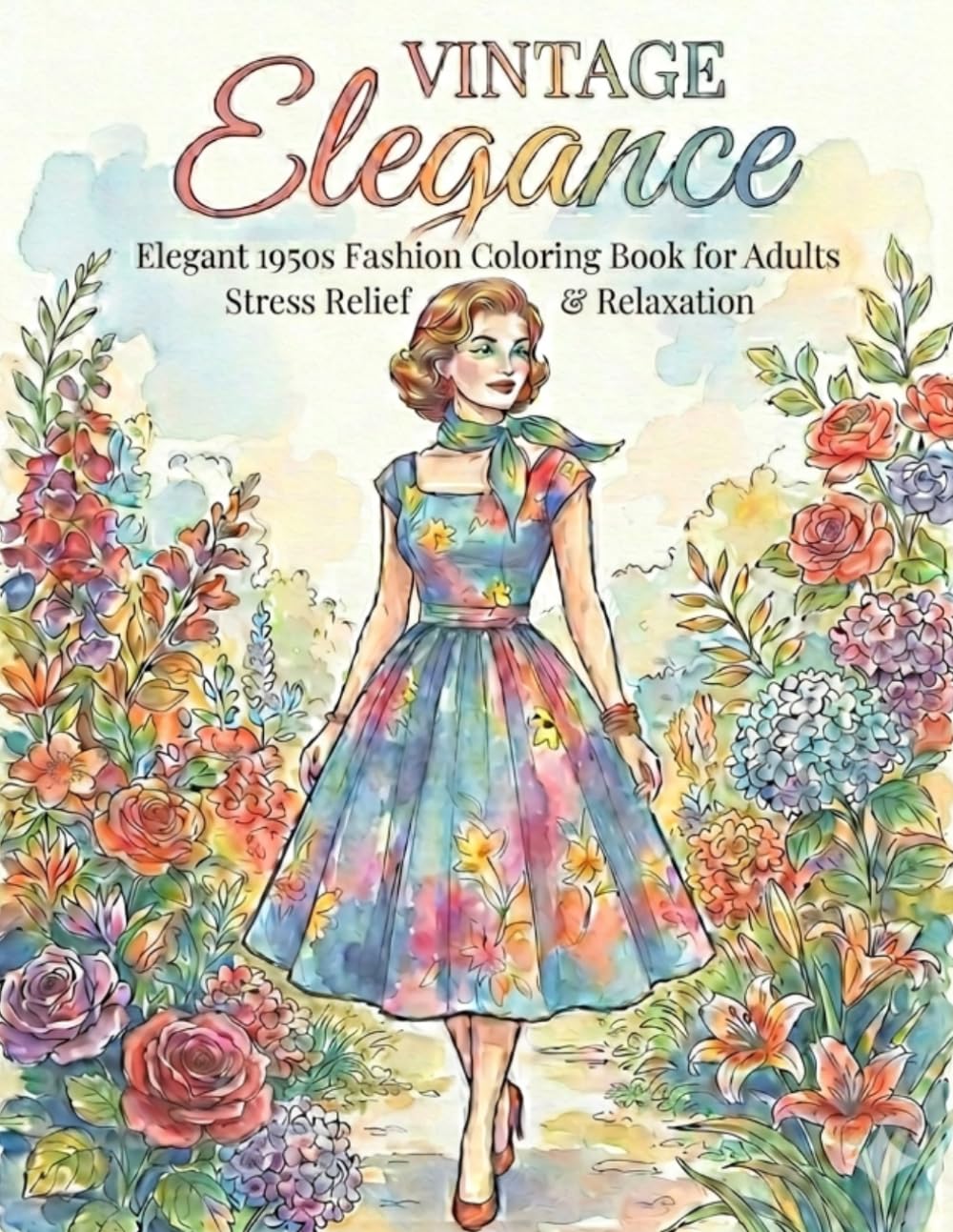 Vintage Elegance: Elegant 1950s Fashion Coloring Book for Adults: Stress Relief & Relaxation