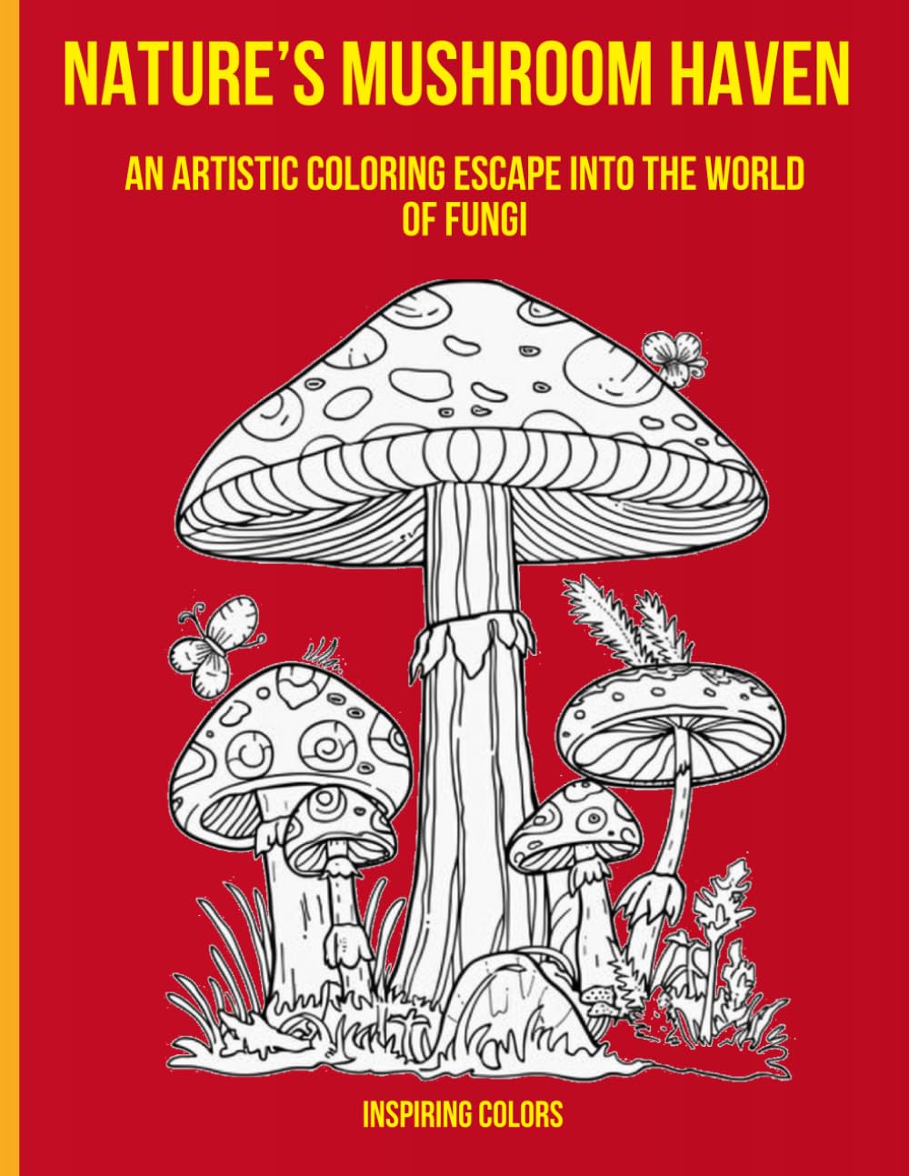 Nature’s Mushroom Haven: An Artistic Coloring Escape into the World of Fungi