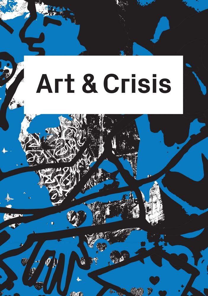 Art & Crisis (t.b.a)