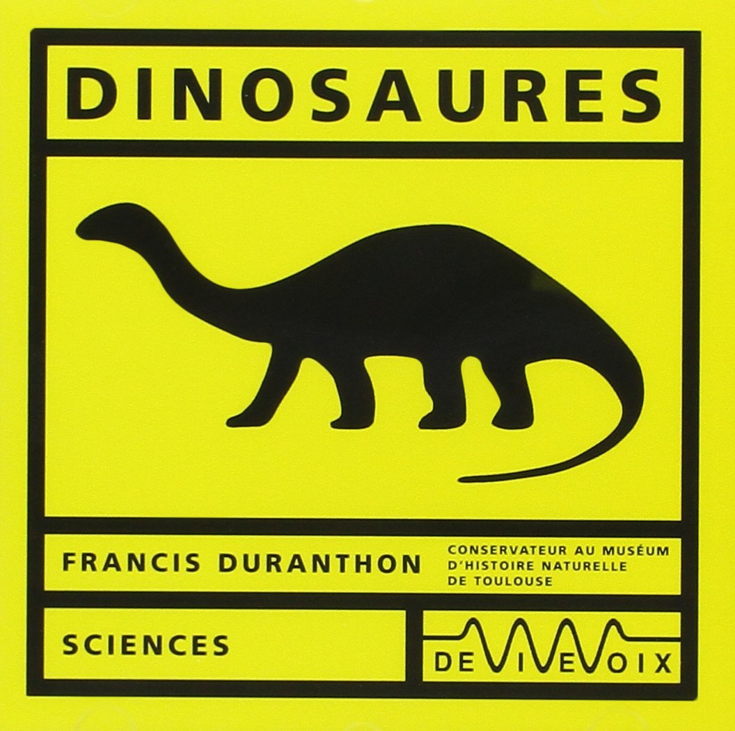 Dinosaures (les) [Audio CD]