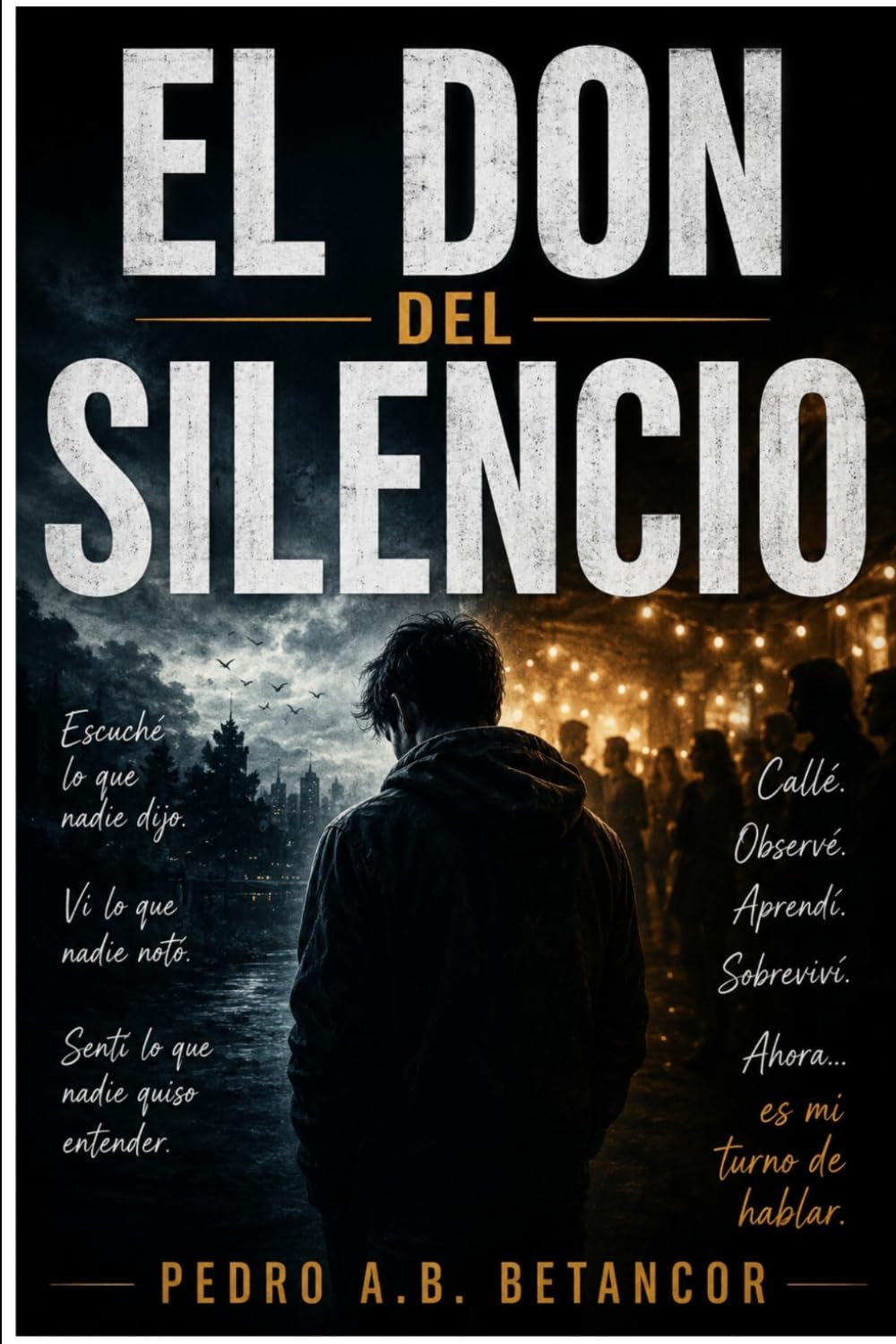 El Don del Silencio: Hay personas que callan...porque lo ven todo