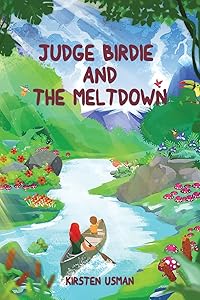Judge Birdie and The Meltdown