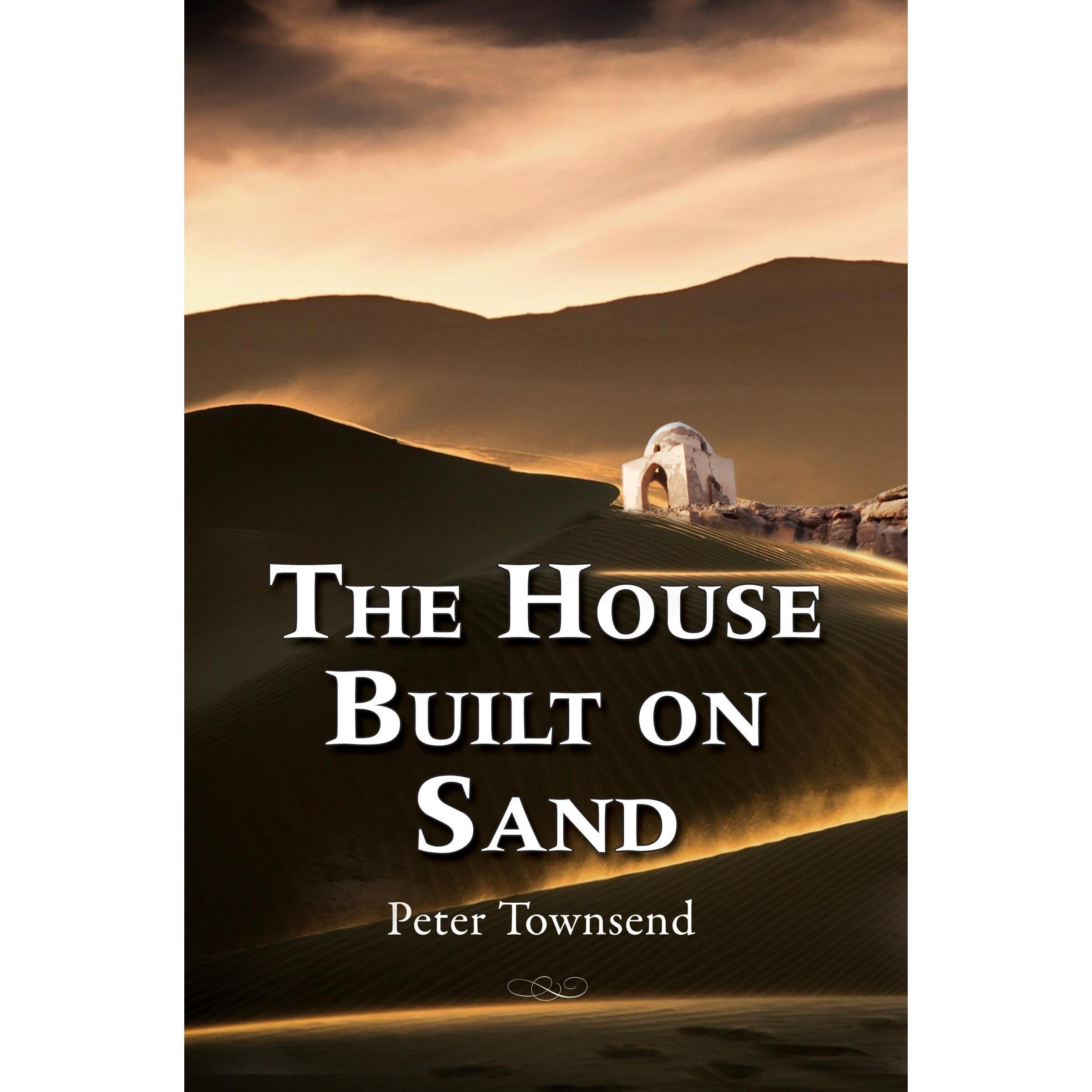 The House Built on Sand
