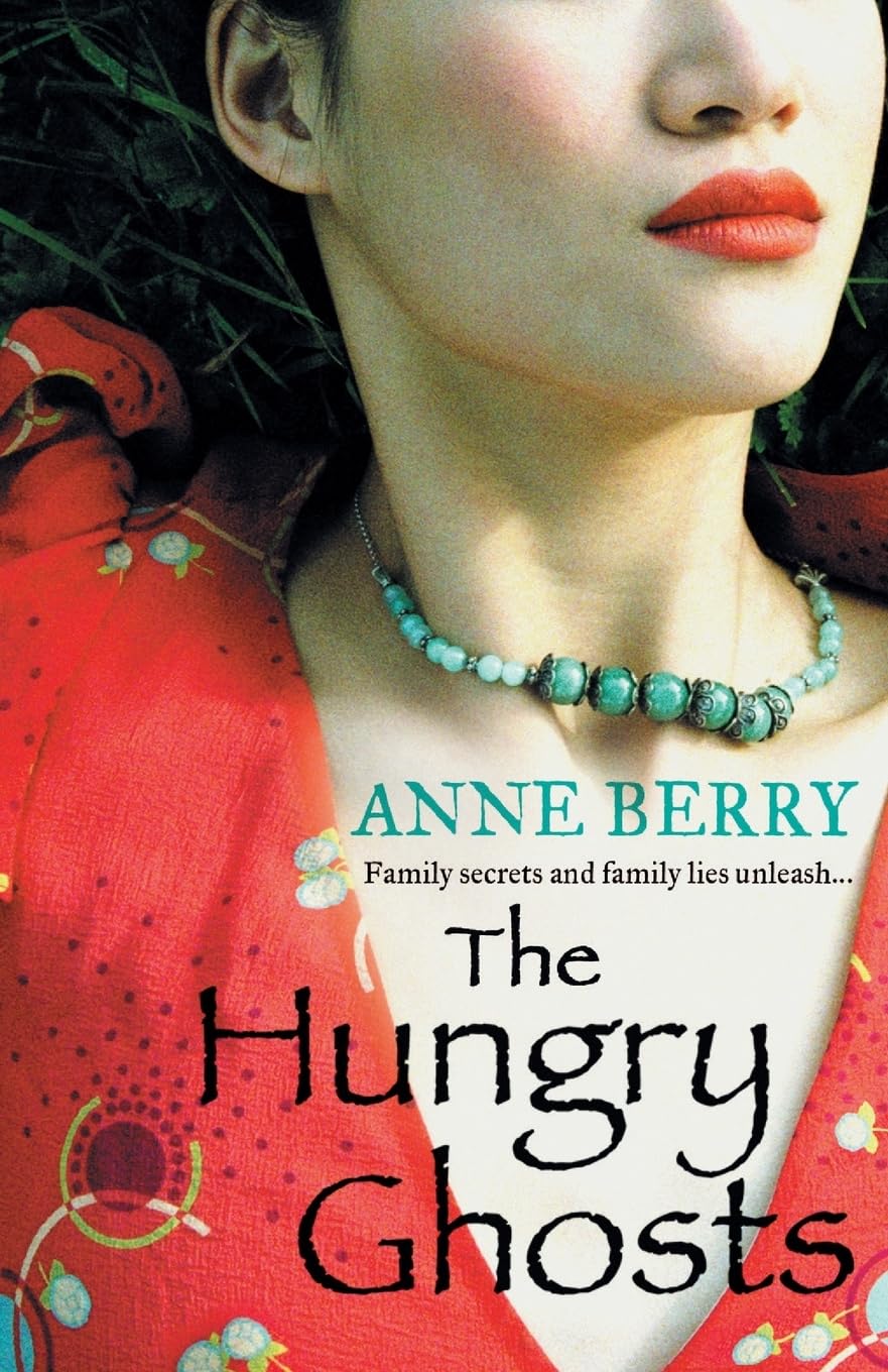 THE HUNGRY GHOSTS: The stunning historical fiction novel shortlisted for the Commonwealth Writer’s Prize, the Waterstones Book Circle Award and the Desmond Elliott Prize