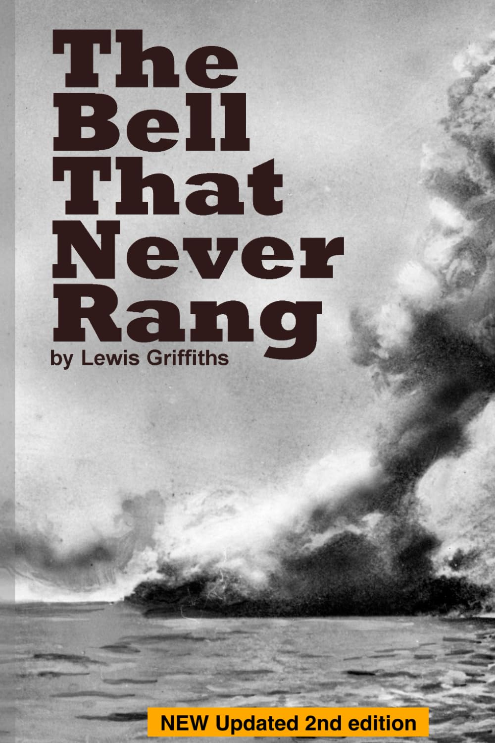 The Bell That Never Rang: 2 (The Bowen Trilogy)